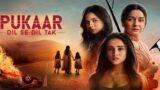 Pukaar Dil Se Dil Tak 26th July 2024 Episode 45 Video